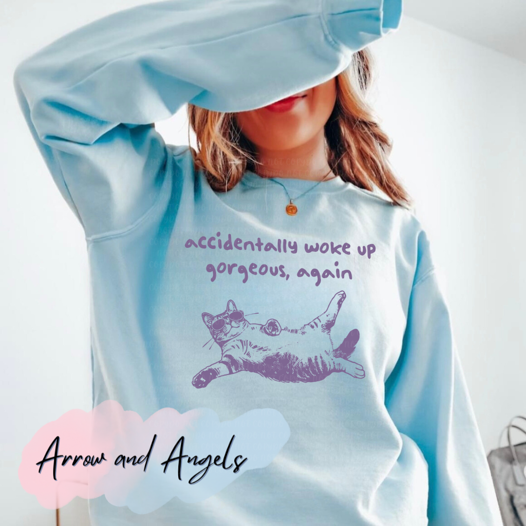 Woke up gorgeous again