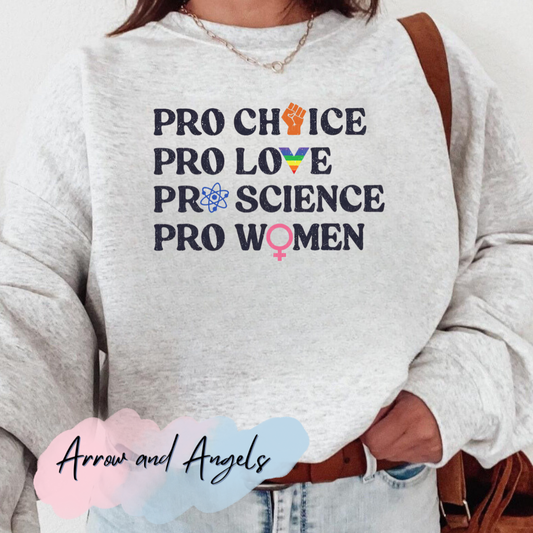 Pro Choice, Feminist, Pro Woman - black font