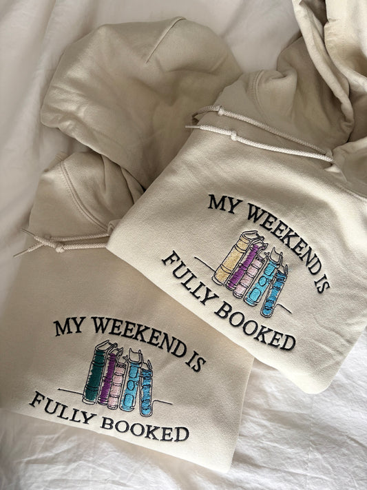 My Weekend is booked embroidery