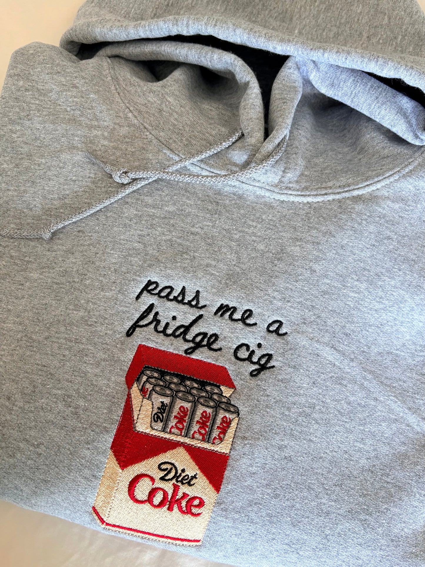 Pass me a Fridge Cig - Diet Coke Embroidery