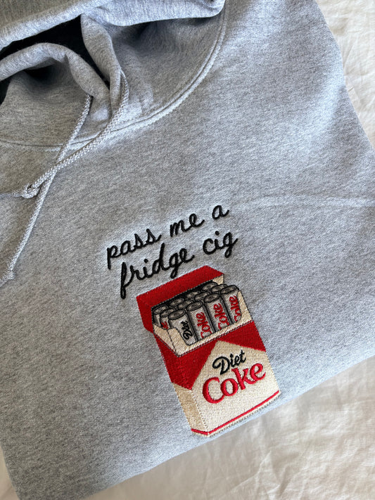 Pass me a Fridge Cig - Diet Coke Embroidery