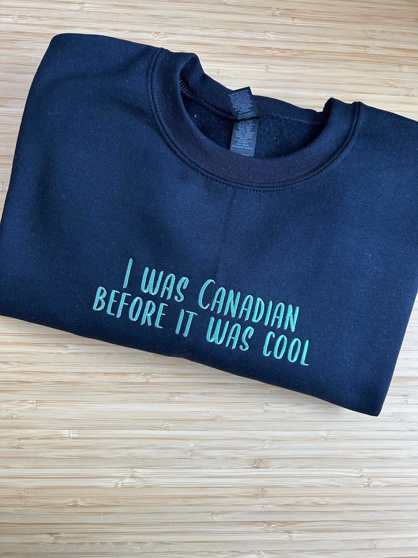 I was Canadian before it was cool Embroidery